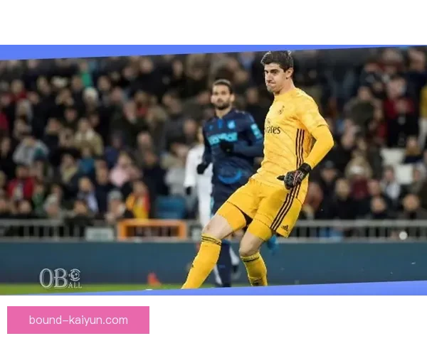 库尔图瓦表现稳健，回顾其巅峰时刻定格精彩瞬间